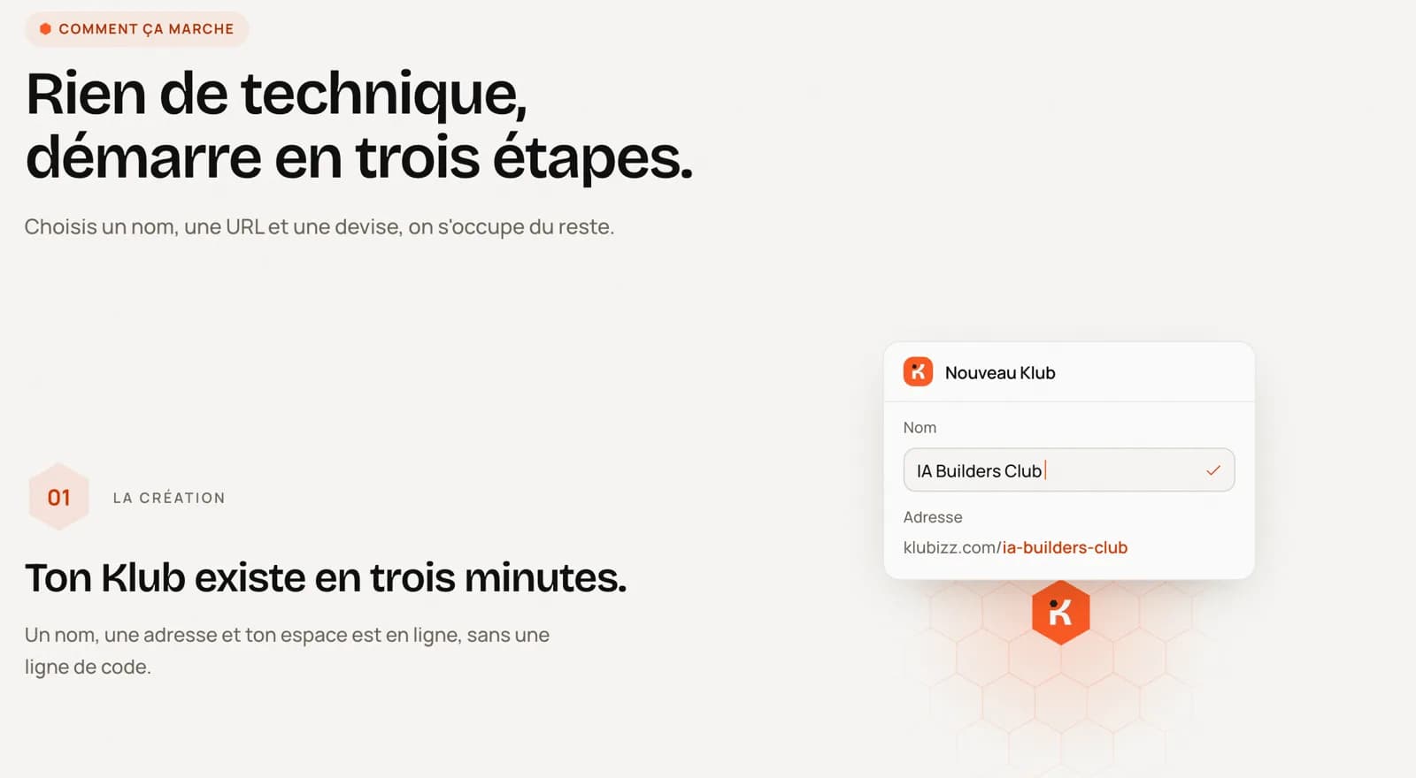 Création d'un Klub en trois minutes : un nom, une adresse klubizz.com, et l'espace est en ligne